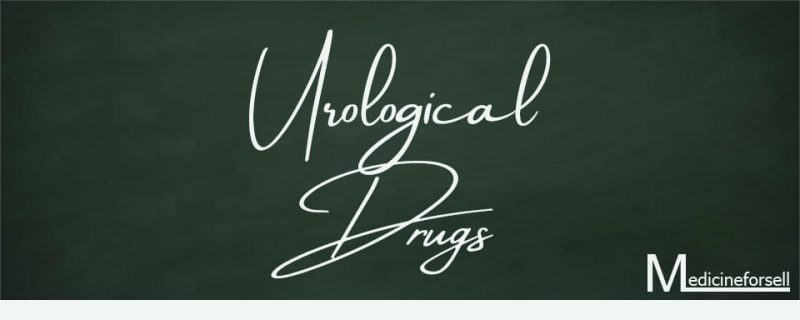 أدوية المسالك البولية (Urological Drugs)