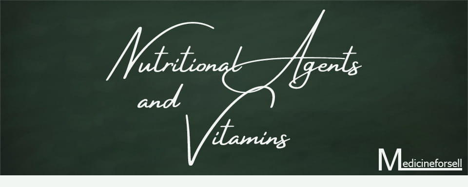 Nutritional Agents and Vitamins