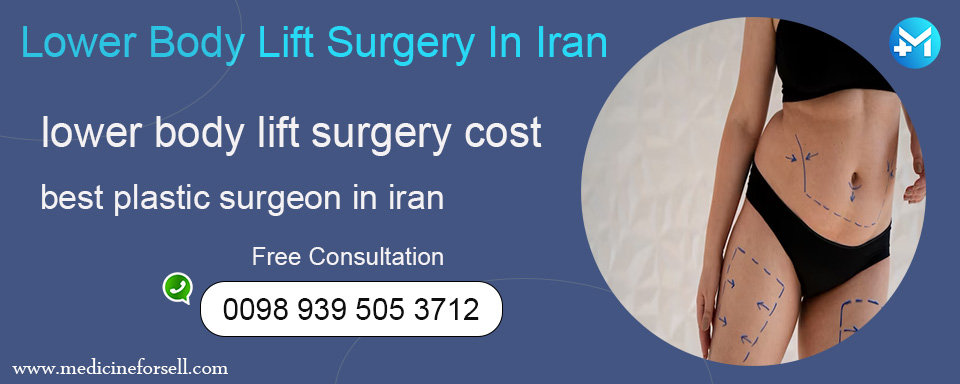 Lower Body Lift Surgery In Iran